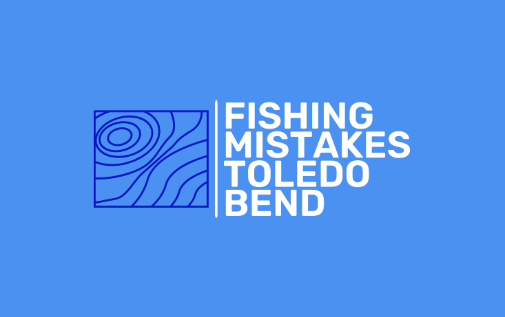 Top 5 Bass Fishing Mistakes to Avoid on Toledo Bend