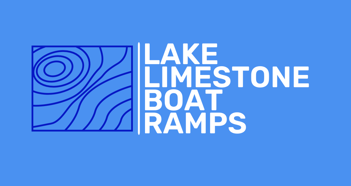 A Complete Guide to Boat Ramps on Lake Limestone