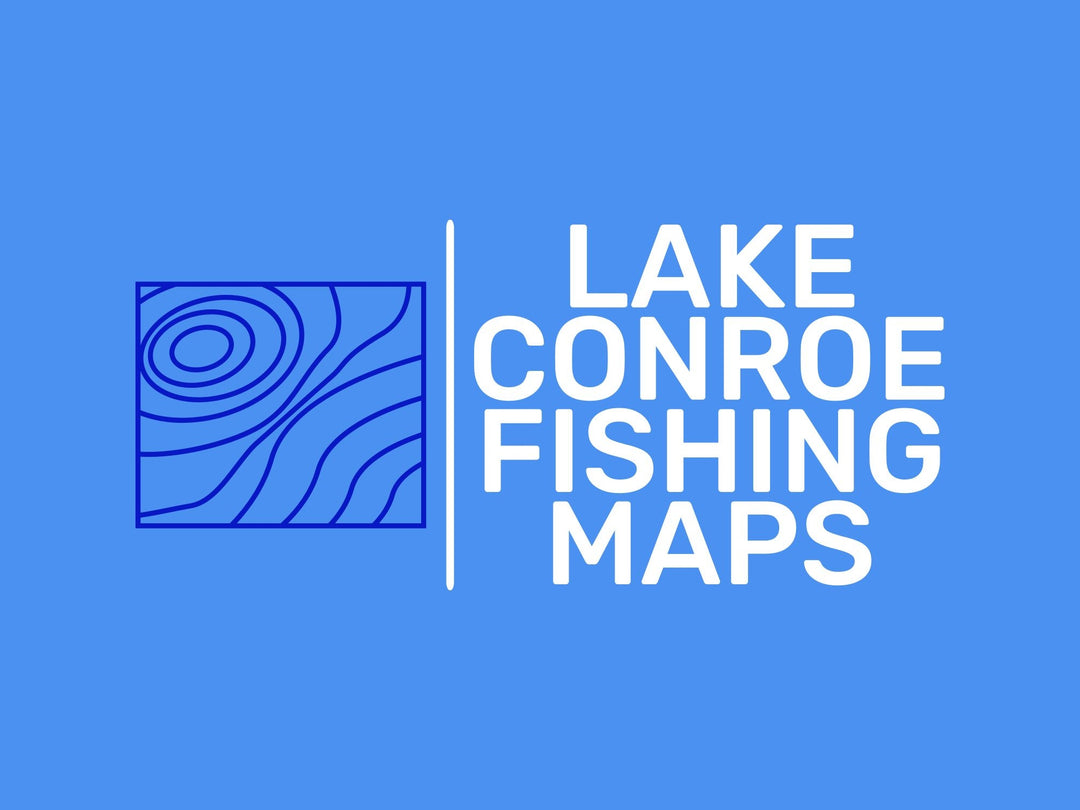 Lake Conroe Fishing Map: Unveiling the Ultimate Guide